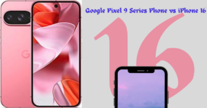 Google Pixel 9 Series Phone