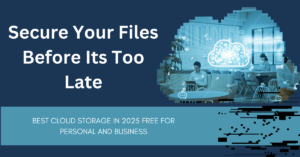 best cloud storage in 2025 free for Personal